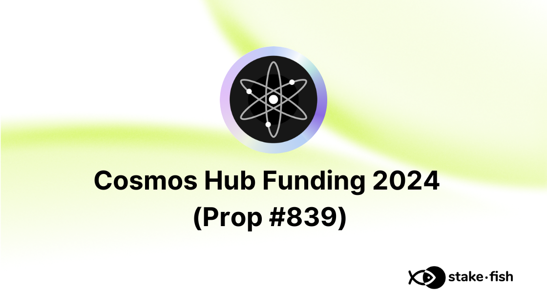 Cosmos Hub Funding 2024 (Prop #839)