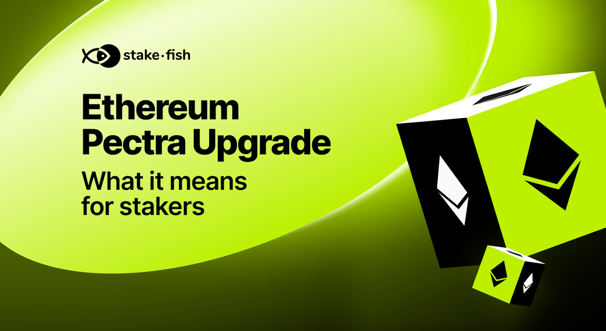 Ethereum Pectra Upgrade: What it means for stakers