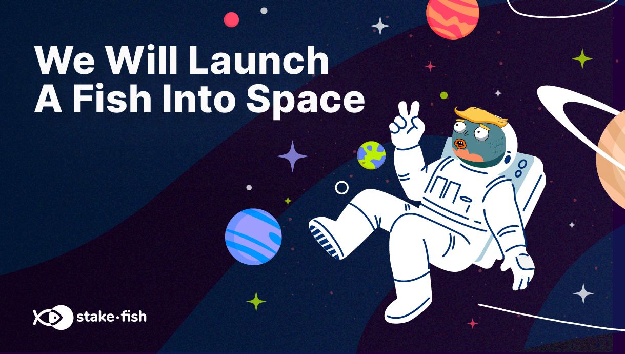 stakefish Announces Campaign To Launch A Fish Into Space